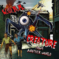 W.O.R.M. - Creature From Another World EP