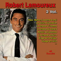 Robert Lamoureux - Robert Lamoureux : 40 succès