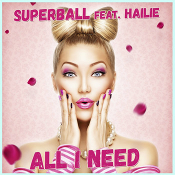 Superball - All I Need
