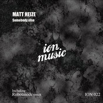 Matt Heize - Somebody Else
