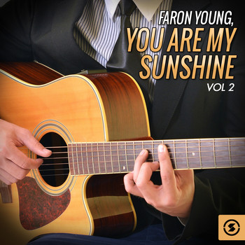 Faron Young - You Are My Sunshine, Vol. 2