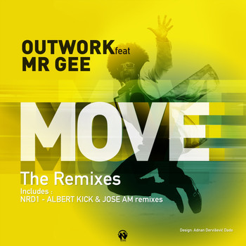 Outwork - Move (The Remixes)