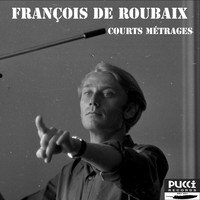 François De Roubaix - Courts métrages (Music for Short Movies)