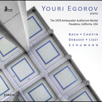 Youri Egorov - Bach, Chopin, Debussy, Liszt & Schumann: Piano Works (Live)