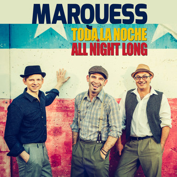 Marquess - Toda la Noche (All Night Long) (Remix EP)