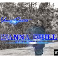 Young Streetz - Wanna Chill (feat. Charli Swagg) (Explicit)