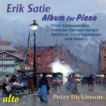 Peter Dickinson - Erik Satie: Album for Piano
