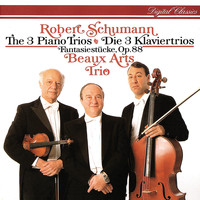 Beaux Arts Trio - Schumann: Piano Trios Nos. 1-3; Fantasiestücke