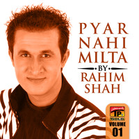 Rahim Shah - Pyar Nahi Milta, Vol. 1