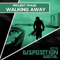 Projekt Phase - Walking Away