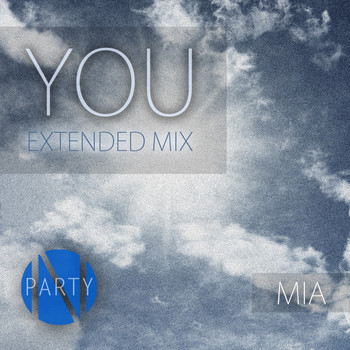 MIA - You (Extended Mix)