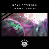Noah Petersen - Shades Of Solar