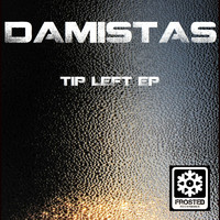 Damistas - Tip Left EP