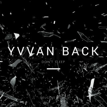 Yvvan Back - Don't Sleep
