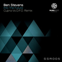 Ben Stevens - Into The Future (Cupra Vs D.F.O. Remix)