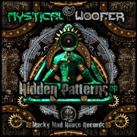 Mystical Woofer - Hidden Patterns EP