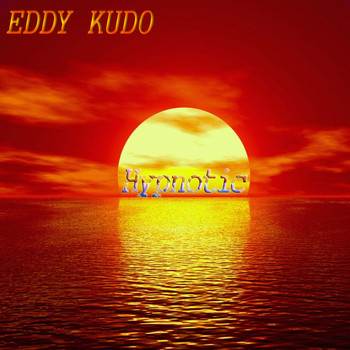 Eddy Kudo - Hypnotic