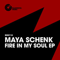 Maya Schenk - Fire In My Soul