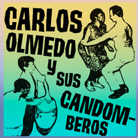 Carlos Olmedo - Carlos Olmedo y Sus Candomberos