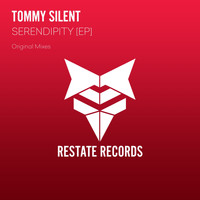 Tommy Silent - Serendipity [EP]