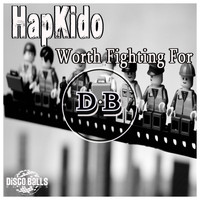HapKido - Worth Fighting For