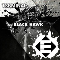 T3rminal - Black Hawk