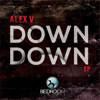 Alex V - Down Down