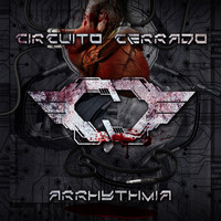 Circuito Cerrado - Arrhythmia (Deluxe Edition) (Explicit)