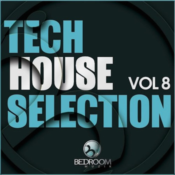 Various Artists - Tech House Selection, Vol. 8