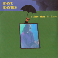 Dave Davies - Rainy Day in June