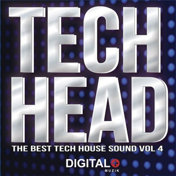 Various Artists - Tech Head The Best Tech House Sound, Vol. 4