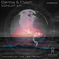 Demia E.Clash - Songat Ep