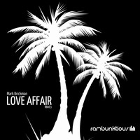 DJ Mark Brickman - Love Affair