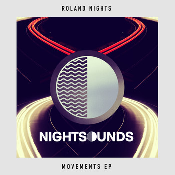 Roland Nights - Movements EP