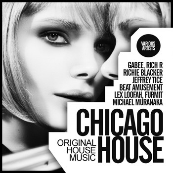 Various Artists - Chicago House: Original House Music