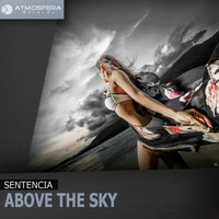 Sentencia - Above The Sky