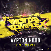 Ayrton Hood - Start The Dance