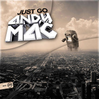Andy Mac - Just Go