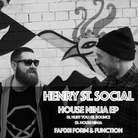 Henry St. Social - House Ninja EP