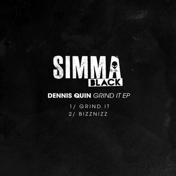 Dennis Quin - Grind It EP