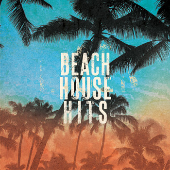 Various Artists - Beach House Hits - 2016
