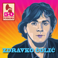 Zdravko Colic - 50 Originalnih Hitova