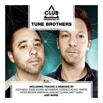 Tune Brothers - Club Session Presented by Tune Brothers
