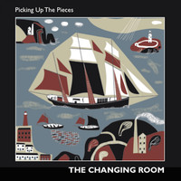 The Changing Room - Picking Up The Pieces