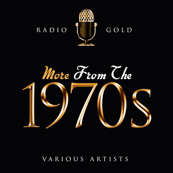 Various Artists - Radio Gold - More From The 1970s
