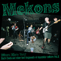Mekons - Where Were You?:  Hen's Teeth and Other Lost Fragments of Un-Popular Culture Vol.2