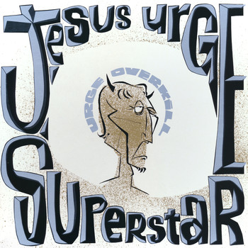 Urge Overkill - Jesus Urge Superstar
