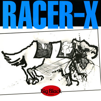 Big Black - Racer-X (Remastered) (Explicit)