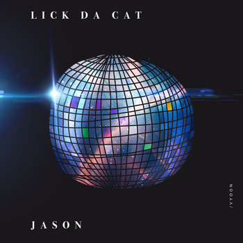 LICK DA CAT - Jason