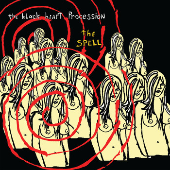 The Black Heart Procession - The Spell
